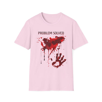 Problem Solved Shirt Blood Stained Horror Zombie Bloody T Shirt